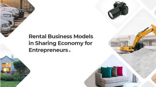 New-Age Rental Business Ideas in Sharing Economy for Digital Entrepreneurs